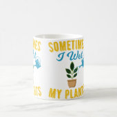 Sometimes I Wet My Plants Funny Gardening Tshirt Kaffeetasse (Mittel)