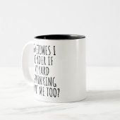 Sometimes I wonder if My Yard is thinking Zweifarbige Tasse (Vorderseite Links)