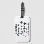 Sometimes You Forget You Are Amazing Gepäckanhänger (Vorderseite Vertikal)