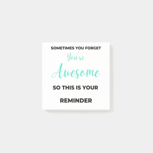 Sometimes You Forget You're Awesome 2 Post-it Klebezettel (Vorderseite)