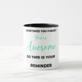 Sometimes You Forget You're Awesome 2 Tasse (Zentrum)
