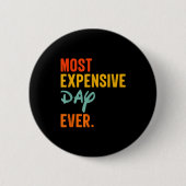 Sommas Most Expensive Day Ever Funny Family Vacati Button (Vorderseite)