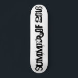 Sommer 2016 Schwarze Funny Typografy Skateboard<br><div class="desc">Sommer 2016 Schwarze Funny Typografy</div>