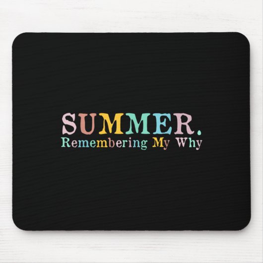Sommer, der mich erinnert, warum Sommer, der mich  Mousepad (Vorne)
