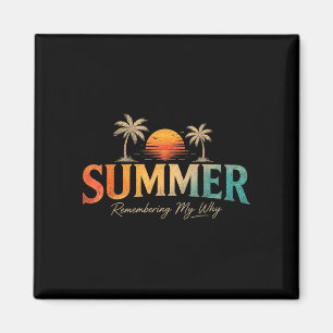 Sommer erinnert sich an mein warum  magnet