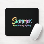 Sommer erinnert sich an mein warum  mousepad (Mit Mouse)
