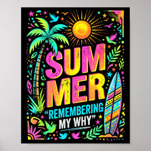 Sommer erinnert sich an mein warum tropische Vibes Poster