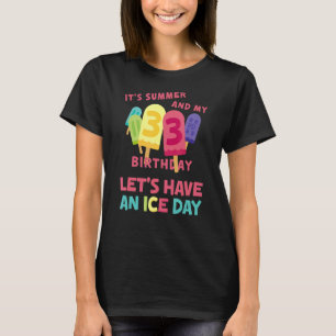 Sommer Geburtstag Lasst uns einen Eistag am 33. Ge T-Shirt