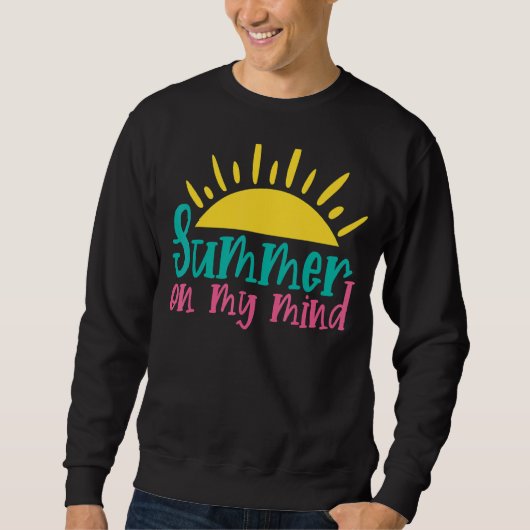 Sommer im Kopf Hallo Sommerferien Sonne Sweatshirt (Vorderseite)