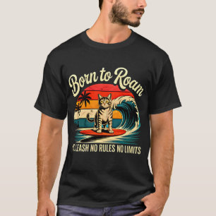 Sommer-Katzen-Surfer - Retro Abenteuer "Born to Ro T-Shirt