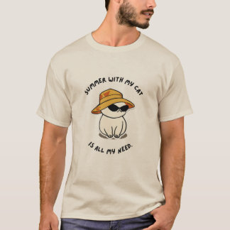 Sommer mit meiner Katze ganz mein Bedürfnis T-Shirt