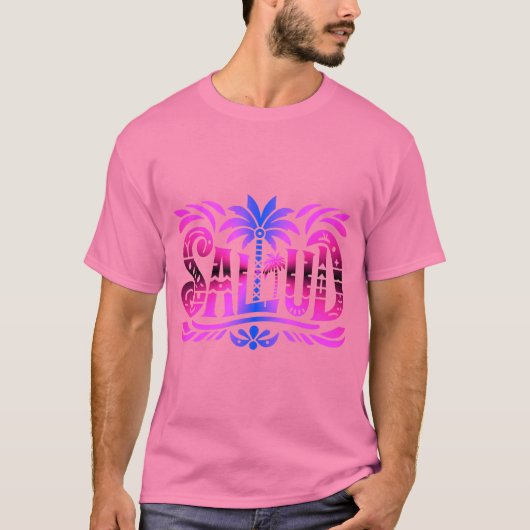 Sommer Sonne und Meer - "SALUD" - Palmendekor T-Shirt (Vorderseite)