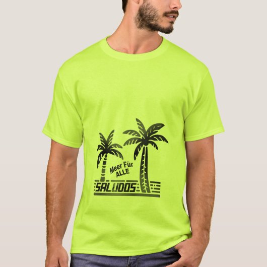 Sommer Sonne und Meer - "SALUDOS" - Palmendekor T-Shirt (Vorderseite)