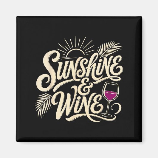 Sommer Sonne Und Wein Strandurlaub Trinker Magnet (Vorne)