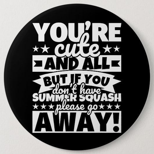 Sommer Squash Lover Food Funny Button (Vorderseite)