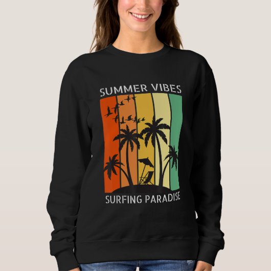 Sommer Stimmung Surferparadies Sommer Sweatshirt (Vorderseite)