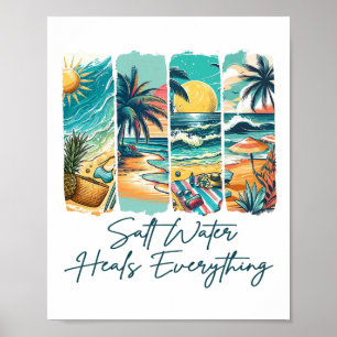 Sommer-Vibes Strandurlaub Salzwasser heilt jeden Poster