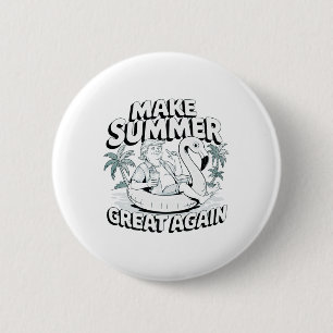 Sommer wieder großartig machen Trump Flamingo Floa Button