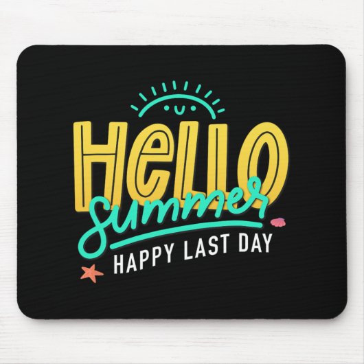 Sommerglücklicher letzter Schullehrertag Mousepad (Vorne)