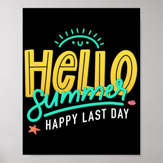 Sommerglücklicher letzter Schullehrertag Poster (Vorne)