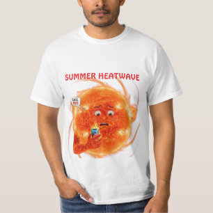 Sommerhitze: 112! T-Shirt