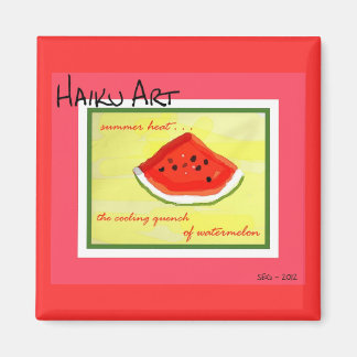 Sommerhitze Haiku Art Watermelon Magnet