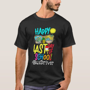 Sommerlehrer glücklich letzten Tag Schulbusfahrer T-Shirt