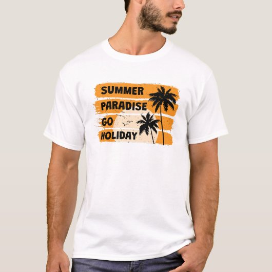 Sommerparadies Go Holiday T-Shirt (Vorderseite)