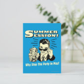 Sommersitzung: Warum das Party stoppen Einladungspostkarte (Stehend Vorderseite)