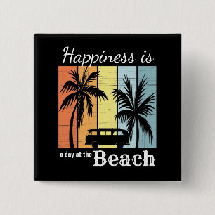 Sommerurlaub Glück ist ein Tag am Strand Button