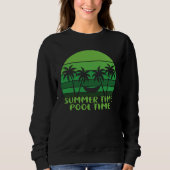 SOMMERZEIT POOL ZEIT. SWEATSHIRT (Vorderseite)