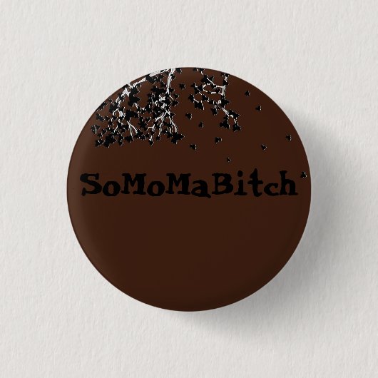 SoMoMaBitch ~ Schaltfläche Button (Vorderseite)