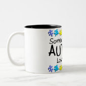 Somone mit Autismus-Lieben ich (pp.) Zweifarbige Tasse (Links)