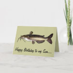 Son Happy Birthday: Katfisch Karte<br><div class="desc">Diese Karte ist für einen Sohn,  der Lieben angeln. Für passende Artikel geben Sie "pinguincornerstore catfish" in die Zazzle Suche Bar.</div>