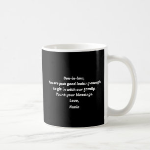 Son-in-Law Funny Mug Kaffeetasse