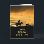 Son-in-Law Geburtstag Cowboy Country Western Karte<br><div class="desc">Sohn im Gesetz Geburtstagskarte mit einem Land Western Thema.  Ein Cowboy in einem Sonnenuntergang auf seinem Pferd,  der den letzten Lenker der Nacht abrundete.</div>