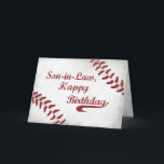 Son-in-Law Geburtstag Große Grunge Baseball Karte<br><div class="desc">Für den Baseballfan wünscht diese grungenhafte Baseball-Look-Karte Ihrem Schwiegersohn einen erfolgreichen Geburtstag und ein Jahr voller Dinge,  die ihm am meisten Spaß machen. Rote Nähte liegen über zwei Ecken und imitieren das Aussehen eines Baseballs. Es ist auffallend,  mit der Einfachheit,  die über den Geburtstag Wünsche!</div>