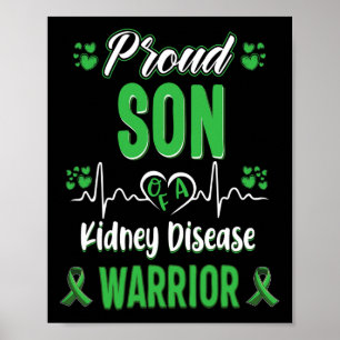 Son Kidney Disease Warrior Awareness Ribbon Green Poster