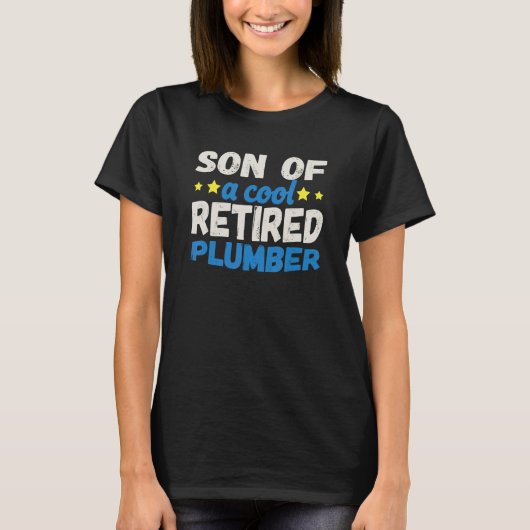 Son of a Cool Retired Plumber T-Shirt (Vorderseite)