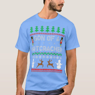 Son of a Nutcracker Funny Ugly Christmas Sweater P T-Shirt