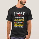 Son übt Bowling Eltern Spaß Mama Vater Bo T-Shirt (Vorderseite)