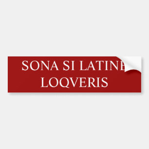 Sona Si Latine Loqueris Autoaufkleber