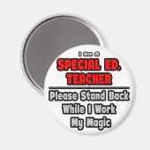 Sonderausgabe. Lehrer... arbeiten meine Magie Magnet (Vorderseite/Rückseite)