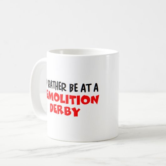 sondern in einem Abriss-Derby Kaffeetasse (Vorderseite Links)