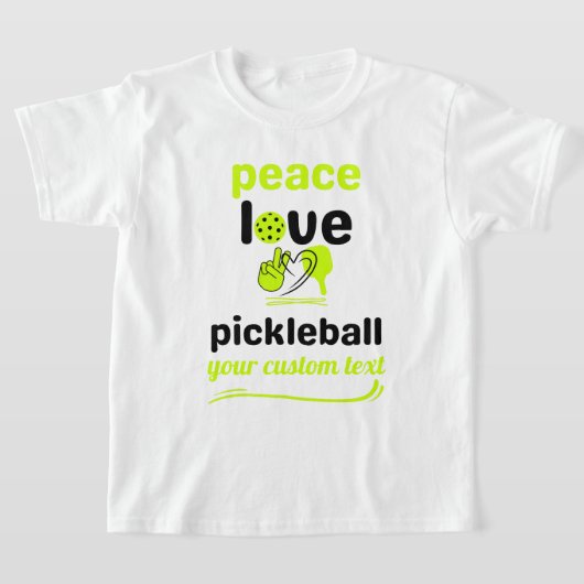 Sondertext Pickleball Frieden und Liebe T-Shirt (Ablage )