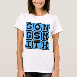 Songsmith, Schöpfer von Melodien T-Shirt