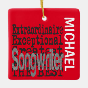 Songwriter Extraordinaire CUSTOM Keramikornament