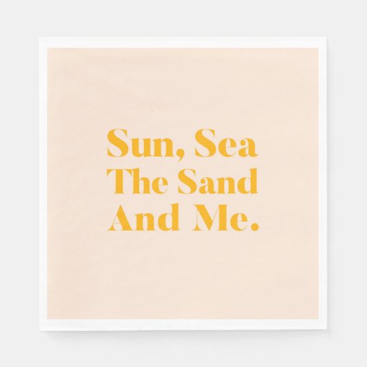 Sonne, Meer, Sand und ich Serviette (Vorderseite)