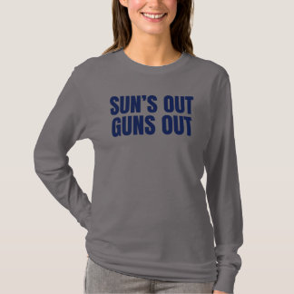 Sonne raus, Kanonen raus T-Shirt