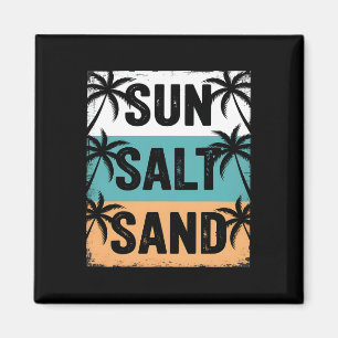 Sonne Salz Sand Sommer Strand Vibes Familienurlaub Magnet